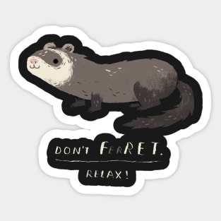 don't ferret Sticker